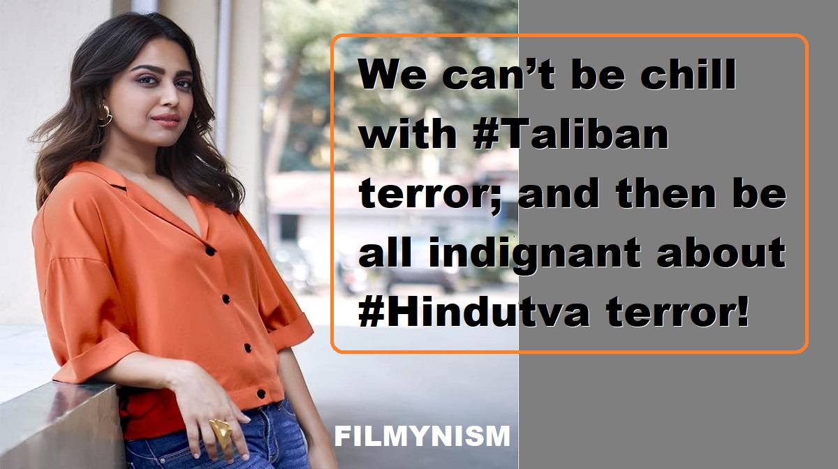 Swara Bhaskar on Taliban Issue-Filmynism